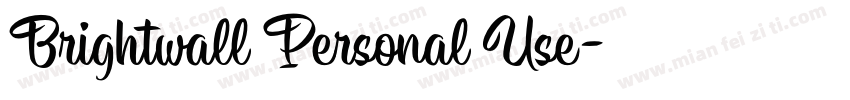 Brightwall Personal Use字体转换